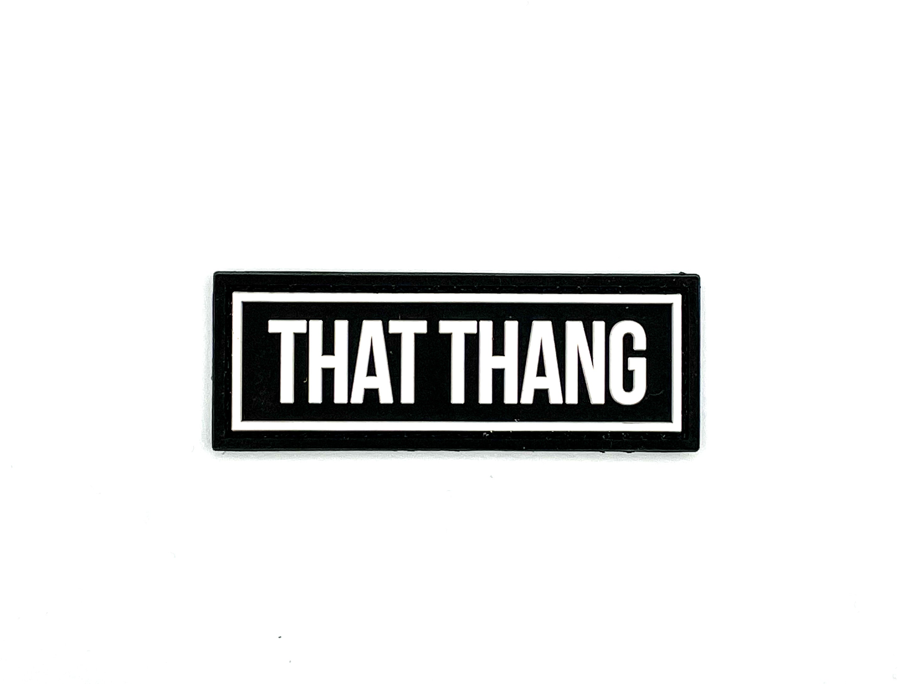 That Thang