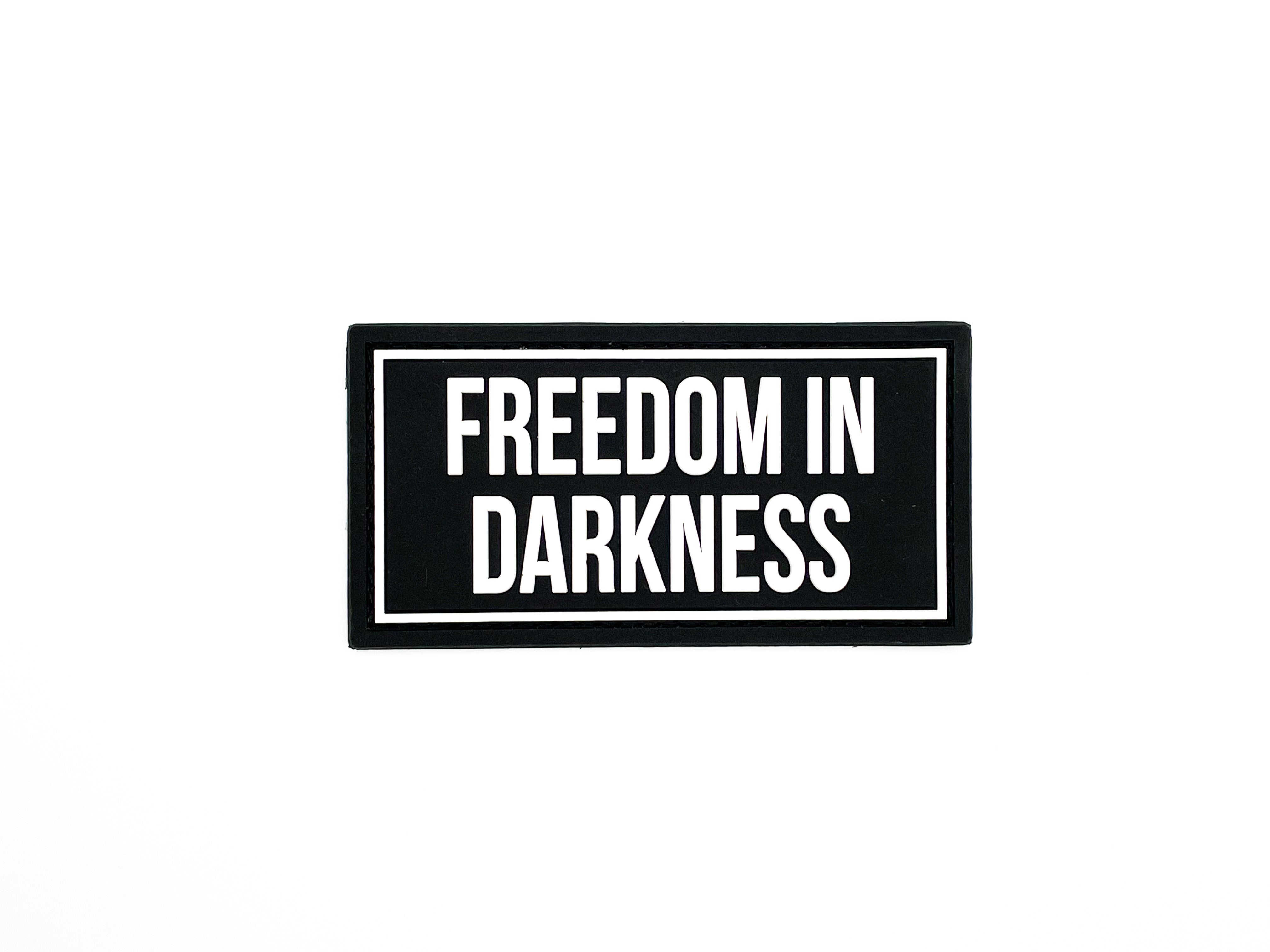 Freedom In Darkness